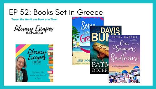 Ep 52: Books Set in Greece