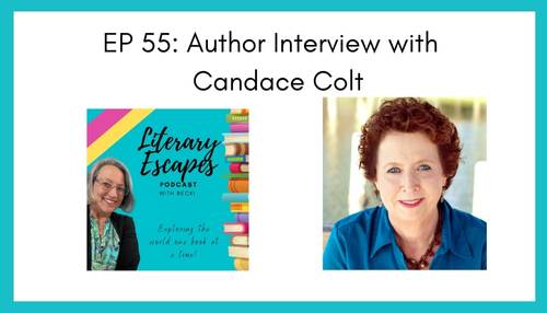 Ep 55: Author Interview with Candace Colt