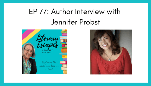 Ep 77: Author Interview with Jennifer Probst