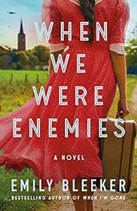Book Cover When We Were Enemies by Emily Bleeker