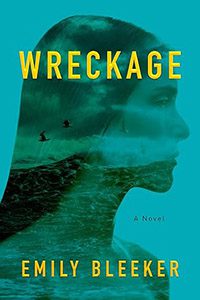 Book Cover - Wreckage by Emily Bleeker