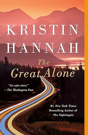 The Great Alone by Kristin Hannah book cover