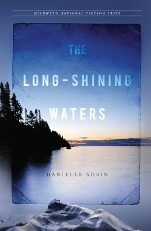 The Long-Shining Waters by Danielle Sosin book cover
