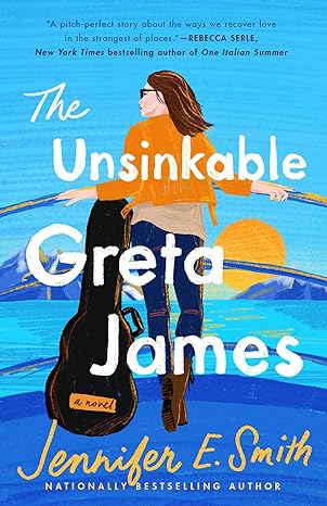 Unsinkable Greta James by Jennifer E Smith book cover