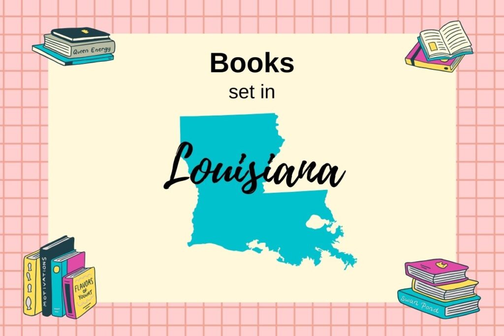 Books Set In Louisiana with map outline of Louisiana and stacks of books