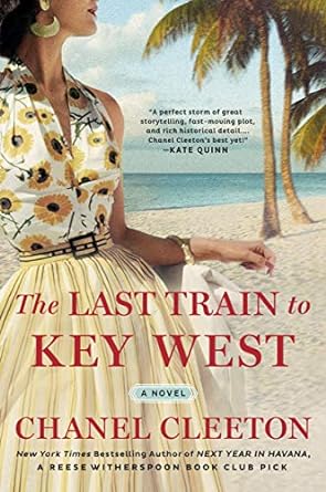 Last Train to Key West by Chanel Cleeton book cover