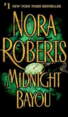 Midnight Bayou by Nora Roberts book cover
