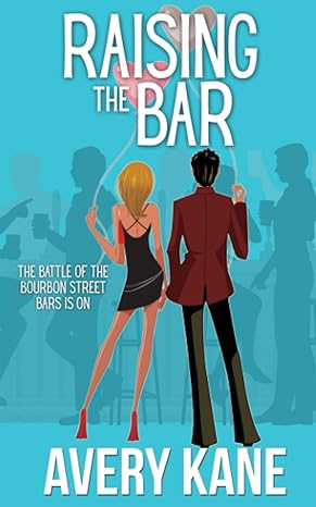 Raising the Bar by Avery Kane book cover