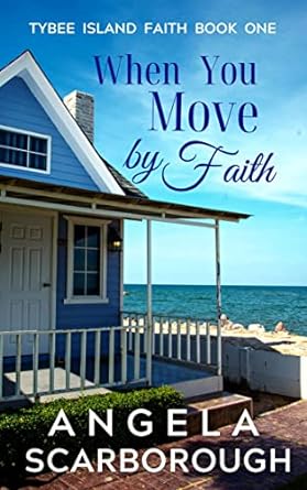 When You Move by Faith by Angela Scarborough book cover