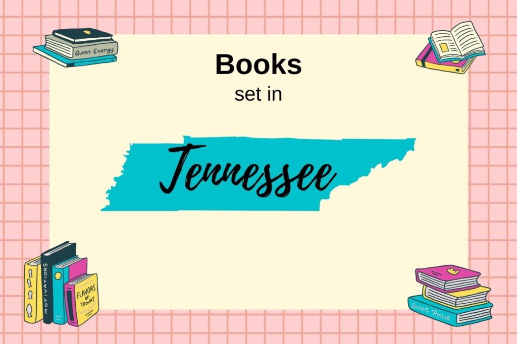 Books Set In Tennessee with map outline of Tennessee and stacks of books