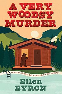 A Very Woodsy Murder by Ellen Byron book cover