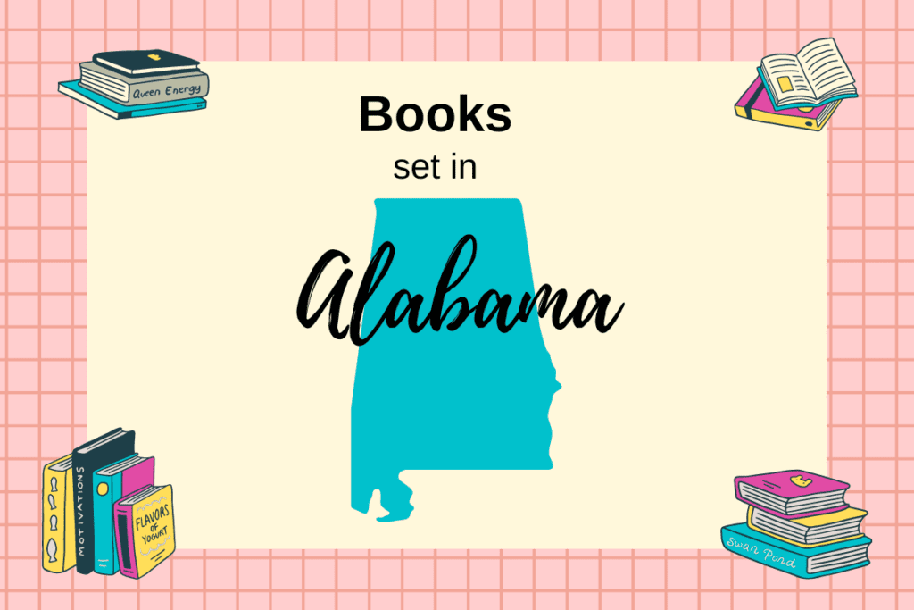 Books Set In Alabama with map outline of Alabama and stacks of books in the corners