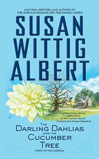 The Darling Dahlias and the Cucumber Tree by Susan Wittig Albert book cover