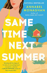 Same Time Next Summer by Annabel Monaghan book cover