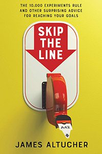 Skip the Line by James Altucher book cover