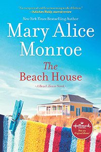 The Beach House by Mary Alice Munroe