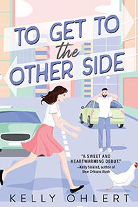To Get to the Other Side by Kelly Ohlert book cover