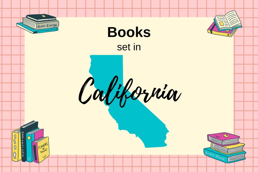 text that reads "Books Set In California" with map outline of California and stacks of books in the corners