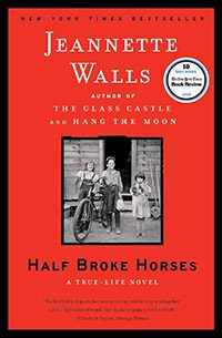 Half Broke Horses by Jeannette Walls book cover
