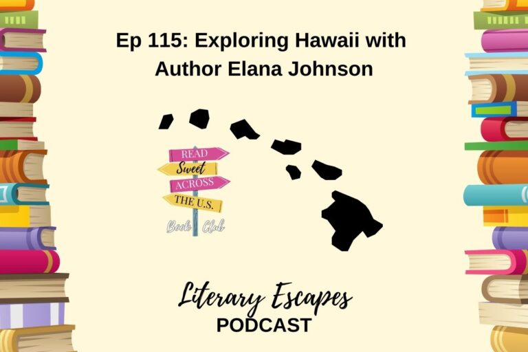 Ep 115: Exploring Hawaii with Author Elana Johnson