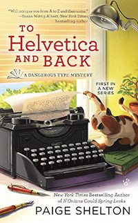 To Helvetica and Back by Paige Shelton book cover