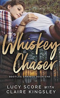 Whiskey Chasee by Lucy Score book cover