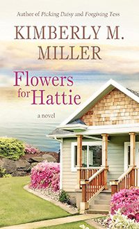 Flowers for Hattie by Kimberly M. Miller book cover