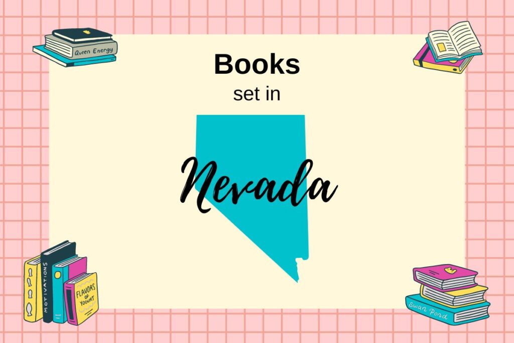 Image features a map of Nevada against a beige background with the text "Books set in Nevada" above it. Surrounding the map are illustrations of books in various orientations.