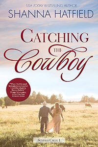 Catching the Cowboy by Shanna Hatfield book cover