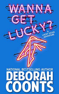 Wanna Get Lucky by Deborah Coonts book cover