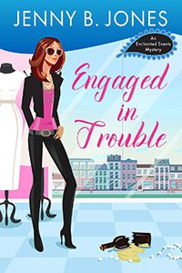 Engaged in Trouble by Jenny B Jones book cover