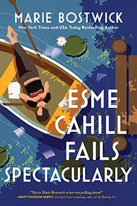 Esme Cahill Fails Spectacularly by Marie Bostwick book cover