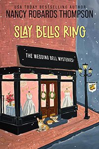 Slay Bells Ring by Nancy Robards Thompson book cover