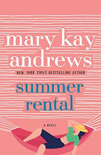 Summer Rental by Mary Kay Andrews book cover