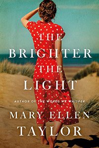 The Brighter the Light by Mary Ellen Taylor book cover