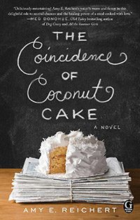 The Coincidence of Coconut Cake by Amy E Reichert book cover