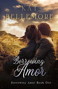 Borrowing Amor by Kat Bellemore book cover