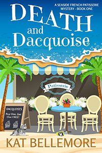 Death and Dacquoise by Kat Bellemore book cover