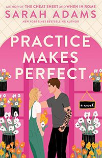 Practice Makes Perfect by Sarah Adams book cover