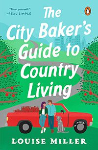 The City Baker's Guide to Country Living by Louise Miller book cover