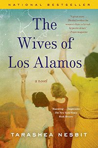 The Wives of Los Alamos by Tarashea Nesbit book cover