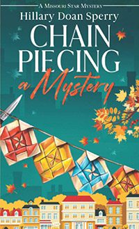 Chain Piecing a Mystery by Hillary Doan Sperry book cover