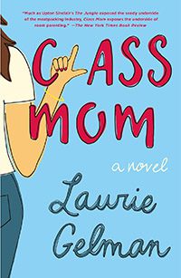 Class Mom by Laurie Gelman book cover