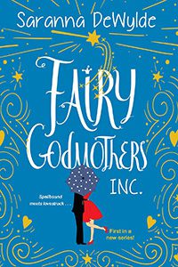 Fairy Godmothers, Inc by Saranna DeWylde book cover