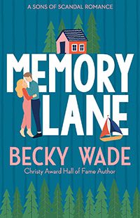 Memory Lane by Becky Wade book cover