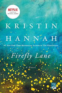 Firefly Lane by Kristin Hannah book cover