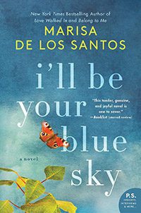 I'll Be Your Blue Sky by Marise de los Santos book cover