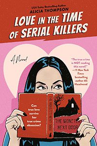 Love in the Age of Serial Killers by Alicia Thompson book cover