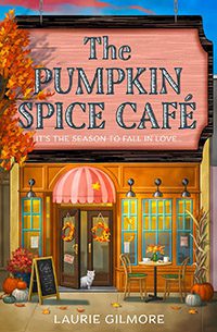 Pumpkin Spice Cafe by Laurie Gilmore book cover