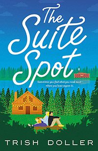 The Suite Spot by Trish Doller book cover